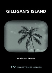 Enlarge image Cover: Gilligan's Island - Wayne State University Press