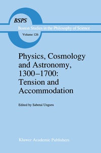 Abbildung von: Physics, Cosmology and Astronomy, 1300-1700: Tension and Accommodation - Kluwer Academic Publishers