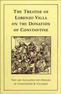 Cover: The Treatise of Lorenzo Valla on the Donation of Constantine - University of Toronto Press