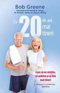 Cover: Cu 20 de ani mai tineri. Cum sa ne sim&iquest;im, sa aratam &iquest;i sa fim mai tineri - Litera Media Group
