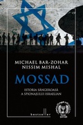 Cover: Mossad. Istoria s&acirc;ngeroasa a spionajului israelian - Litera Media Group