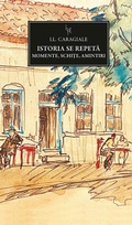 Cover: Istoria se repeta. Momente, Schi&iquest;e, Amintiri - Litera Media Group