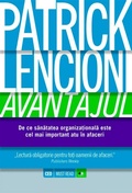 Cover: Avantajul. De ce sanatatea organiza&iquest;ionala este cel mai important atu &icirc;n afaceri - Litera Media Group