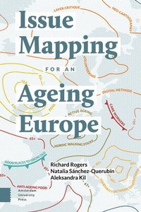 Enlarge image Cover: Issue Mapping for an Ageing Europe - Amsterdam University Press