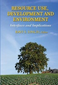 Cover: Resource Use, Development and Environment Interfaces and Implications - YS Books International