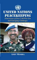 Cover: United Nations  Peacekeeping Dimensions of Post Cold War Era  and Emerging Challenges - YS Books International