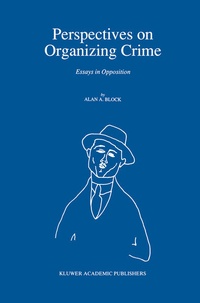 Enlarge image Cover: Perspectives on Organizing Crime - Kluwer Academic Publishers