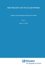Cover: The Politics of Nuclear Power - Kluwer Academic Publishers
