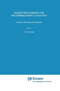 Abbildung von: Olefin Metathesis and Polymerization Catalysts - Kluwer Academic Publishers