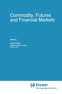 Enlarge image Cover: Commodity, Futures and Financial Markets - Kluwer Academic Publishers