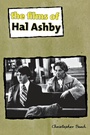 Cover: The Films of Hal Ashby - Wayne State University Press