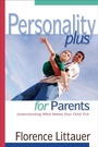 Cover: Personality Plus for Parents - Understanding What Makes Your Child Tick - Revell, a division of Baker Publishing Group