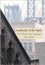 Cover: Landmark of the Spirit - Yale University Press