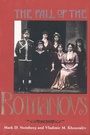 Cover: The Fall of the Romanovs - Yale University Press