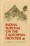 Cover: Indian Survival on the California Frontier - Yale University Press