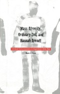 Cover: Mass Atrocity, Ordinary Evil, and Hannah Arendt - Yale University Press