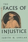 Cover: The Faces of Injustice - Yale University Press