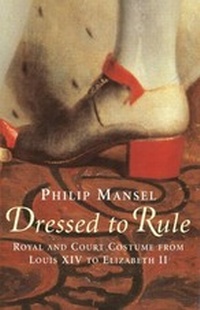 Enlarge image Cover: Dressed to Rule - Yale University Press