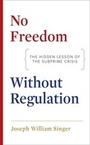 Cover: No Freedom without Regulation - Yale University Press
