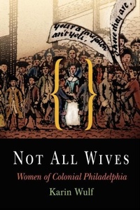Enlarge image Cover: Not All Wives - University of Pennsylvania Press