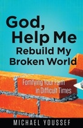 Cover: God, Help Me Rebuild My Broken World - Harvest House Publishers