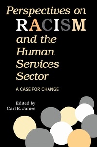 Enlarge image Cover: Perspectives on Racism and the Human Services Sector - University of Toronto Press