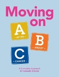 Cover: Moving on ABC After Breast Cancer - Anneela Saleem