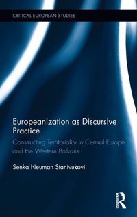 Enlarge image Cover: Europeanization as Discursive Practice - Routledge