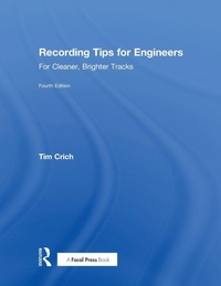 Enlarge image Cover: Recording Tips for Engineers - Routledge