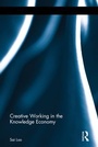 Bild: Creative Working in the Knowledge Economy - Routledge