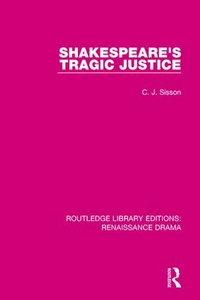 Enlarge image Cover: Shakespeare's Tragic Justice - Routledge