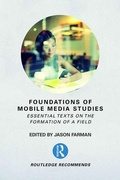 Cover: Foundations of Mobile Media Studies - Routledge