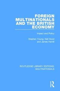 Enlarge image Cover: Foreign Multinationals and the British Economy - Routledge