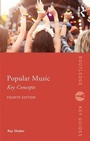 Cover: Popular Music: The Key Concepts - Routledge