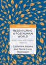Cover: Researching a Posthuman World - Palgrave Pivot