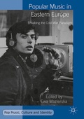 Cover: Popular Music in Eastern Europe - Palgrave Macmillan