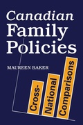 Cover: Canadian Family Policies - University of Toronto Press