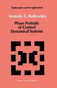 Abbildung von: Phase Portraits of Control Dynamical Systems - Kluwer Academic Publishers