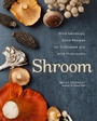 Cover: Shroom - Andrews McMeel Publishing, LLC