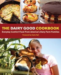 Abbildung von: The Dairy Good Cookbook - Andrews McMeel Publishing, LLC