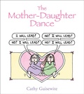 Cover: The Mother-Daughter Dance - Andrews McMeel Publishing, LLC
