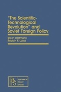 Cover: The Scientific-Technological Revolution and Soviet Foreign Policy - Elsevier