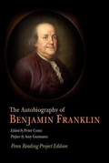 Cover: The Autobiography of Benjamin Franklin - University of Pennsylvania Press