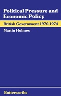 Cover: Political Pressure and Economic Policy - Butterworth-Heinemann