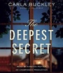 Cover: The Deepest Secret - Random House Audio Publishing Group