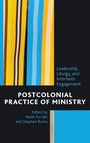 Cover: Postcolonial Practice of Ministry - Lexington Books