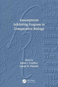 Enlarge image Cover: Assumptions Inhibiting Progress in Comparative Biology - CRC Press