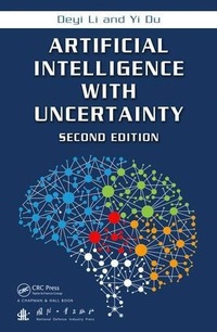 Enlarge image Cover: Artificial Intelligence with Uncertainty - CRC Press