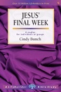 Cover: Jesus' Final Week (Lifebuilder Study Guides) - Scripture Union Publishing
