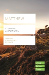 Enlarge image Cover: Matthew (Lifebuilder Study Guides) - Scripture Union Publishing